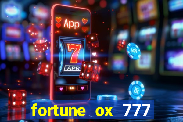 fortune ox 777 fortuna 77